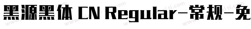 黑源黑体 CN Regular-常规字体转换